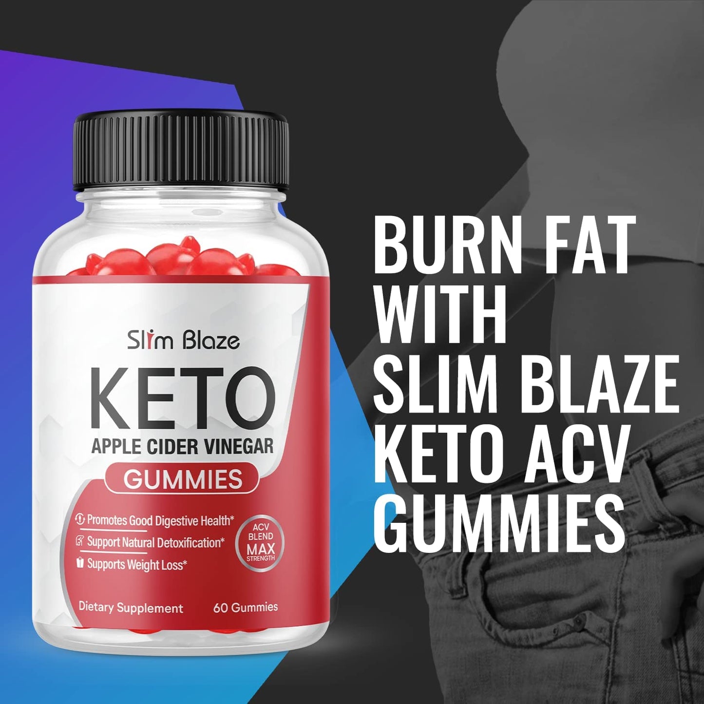 Slim Blaze Keto ACV Gummies