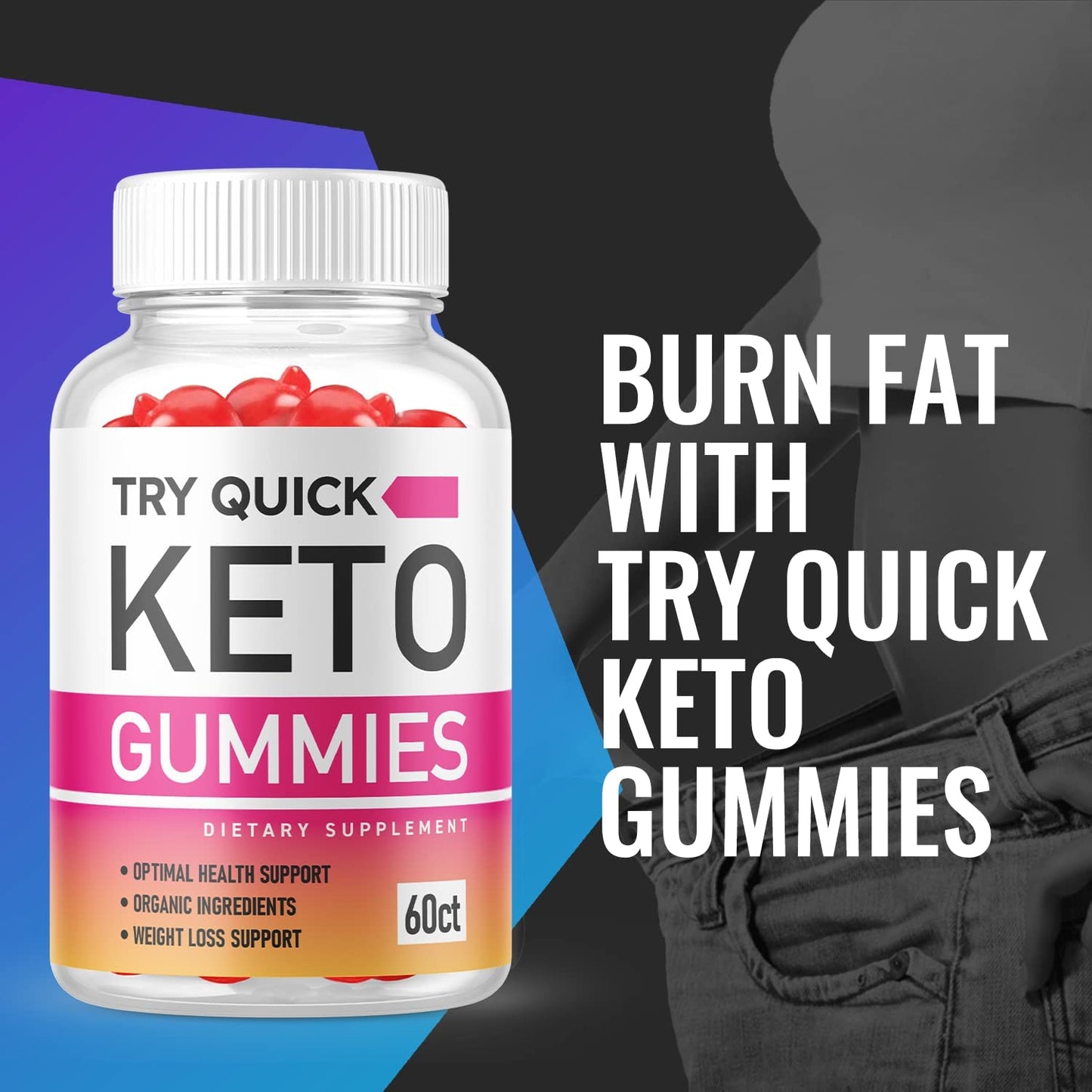 Try Quick Keto ACV Gummies